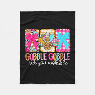 Preppy Gobble Till You Wobble Turkey Coquette Than Fleece Blanket