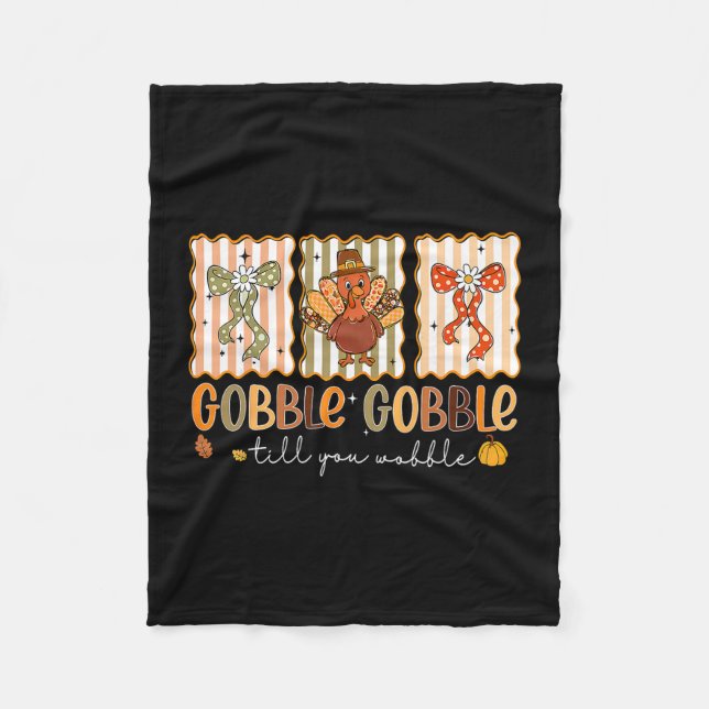 Preppy Gobble Till You Wobble Turkey Coquette Than Fleece Blanket (Front)