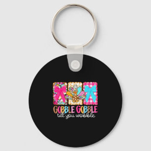 Preppy Gobble Till You Wobble Turkey Coquette Than Key Ring