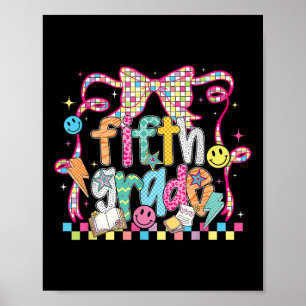 Preppy Groovy Fifth Grade Back To School Coquette  Poster