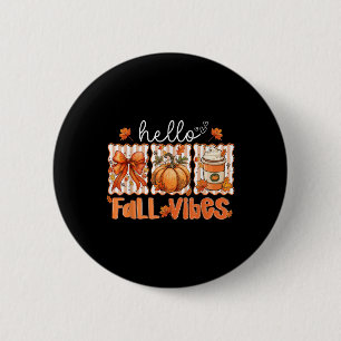 Preppy Hello Fall Vibes Coquette Latte Pumpkin Tha 6 Cm Round Badge