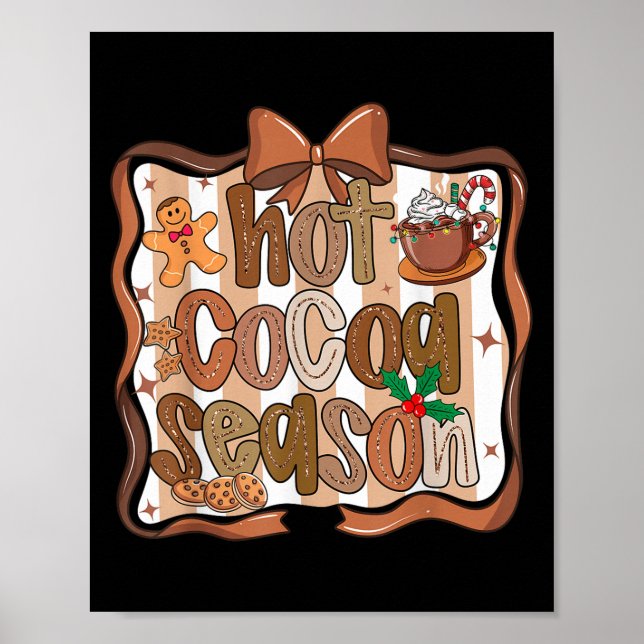 Preppy Hot Cocoa Season Cookie Gingerbread Bow Xma Poster (Front)