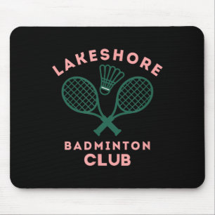 Preppy Lakeshore Badminton Club Cute Graphic  Mouse Mat