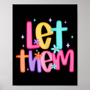 Preppy Let Them Shirt Keep Shining Inspirational G Poster