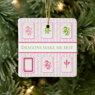 Preppy Mahjong Dragons Make Me Hot Funny Ceramic Ornament