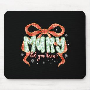 Preppy Mary Did You Know Christian Christmas Desig Mouse Mat