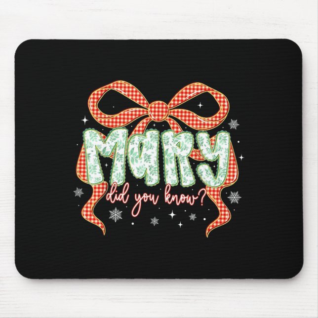Preppy Mary Did You Know Christian Christmas Desig Mouse Mat (Front)