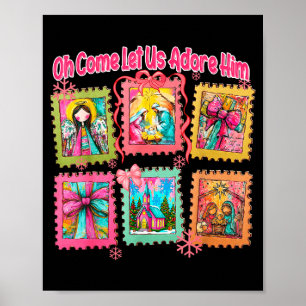 Preppy Oh Come Let Us Adore Him Christian Christma Poster