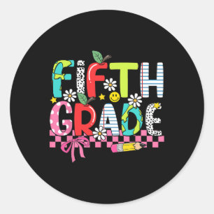 Preppy Supplies Fifth Grade Happy Last Day Of Scho Classic Round Sticker