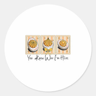 Preppy Thanksgiving You Know Why I'm Here Deviled Classic Round Sticker