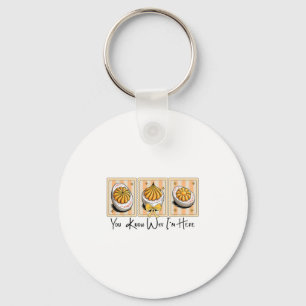 Preppy Thanksgiving You Know Why I'm Here Deviled Key Ring