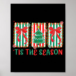 Preppy Tis The Season Xmas Tree Coquette Bow Chris Poster