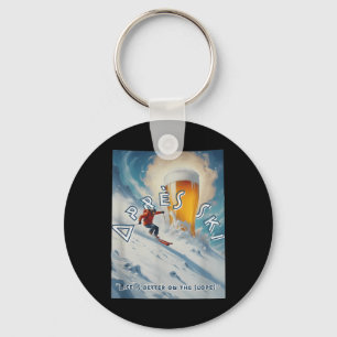 Près Ski Life Is Better On The Slopes Key Ring