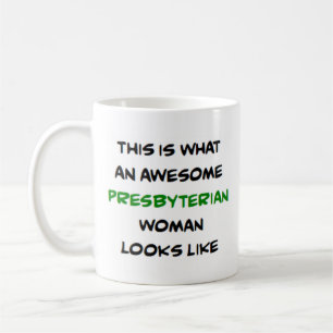 presbyterian woman, awesome coffee mug