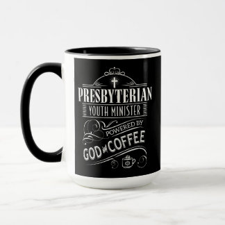 Presbyterian Youth Minister powered by God & Coffe Mug