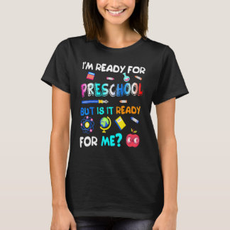 Preschool Back To School Pre K 1st Day Of School T-Shirt