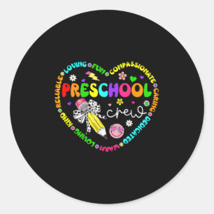 Preschool Crew Back To School Pre K Teacher Studen Classic Round Sticker