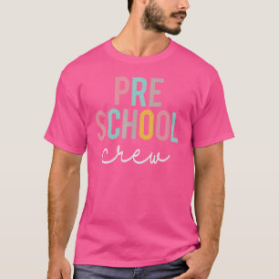 Preschool Crew Colourful Cute Appreciation Day Bac T-Shirt