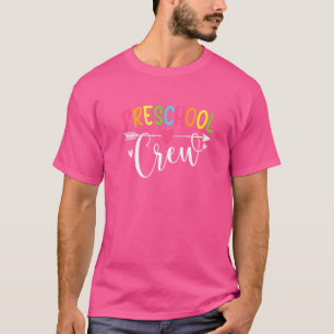 Preschool Crew First Day Of School Girls Teacher T-Shirt