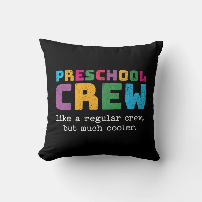 Preschool Crew Funny Quote Cushion (Front)