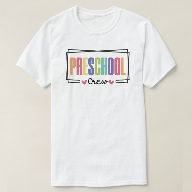 Preschool Crew Preschool Team T-Shirt (Design Front)
