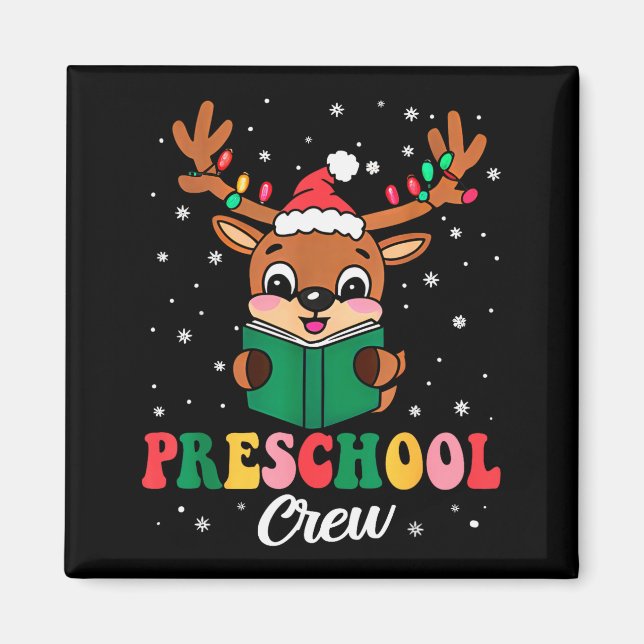 Preschool Crew Xmas Funny Reindeer Teacher Student Magnet (Front)