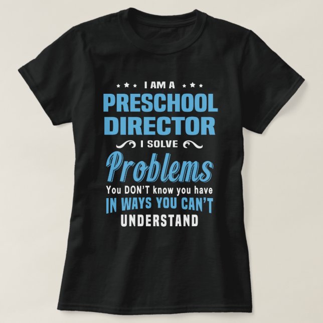 Preschool Director T-Shirt (Design Front)