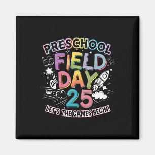 Preschool Field Day 2025 Let The Games Begin Kids Magnet