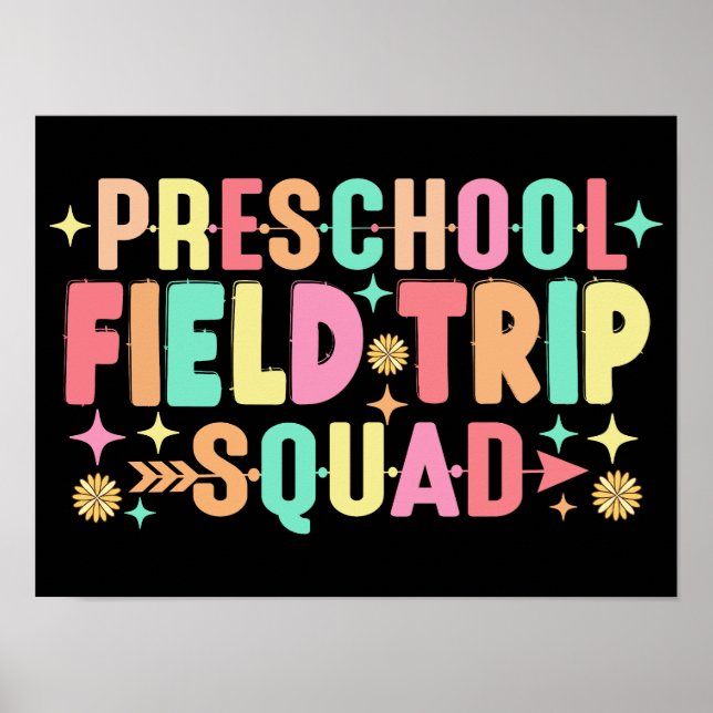 Preschool Field Trip Squad  Poster (Front)
