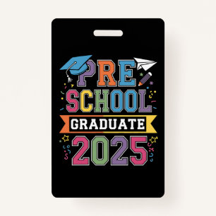 Preschool Graduate 2025 Graduation Pre K School ID Badge