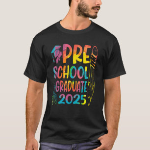 Preschool Graduate 2025 Pre K Class Of 2025 Gradua T-Shirt