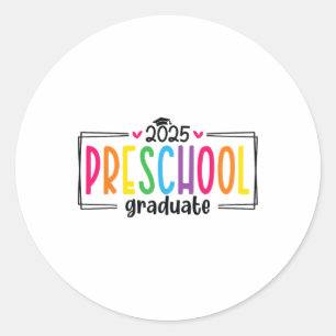 Preschool Graduation 2025 Graduate Grad Last Day O Classic Round Sticker