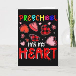 Preschool Has My Heart Valentine's Hearts Teacher Card