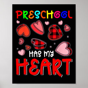 Preschool Has My Heart Valentine's Hearts Teacher Poster