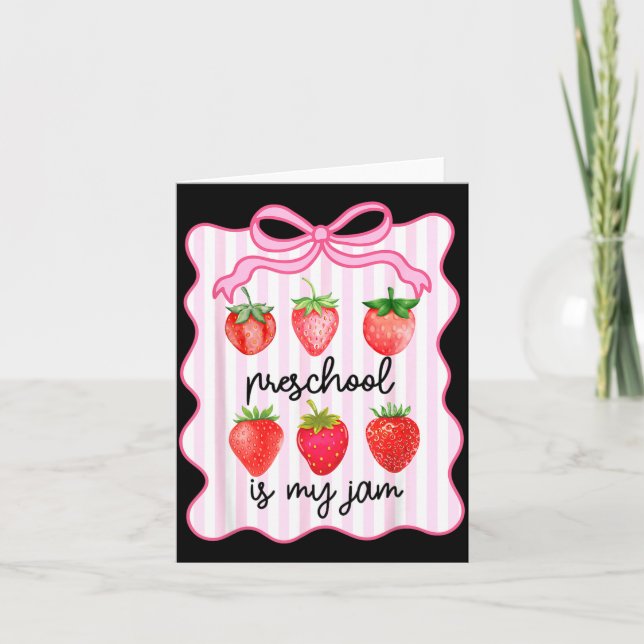 Preschool Is Favourite Bow Strawberry First Day Of Card (Front)