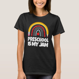 Preschool Is My Jam First Day Back To School Teach T-Shirt