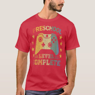 Preschool Level Complete Video Games Funny Graduat T-Shirt