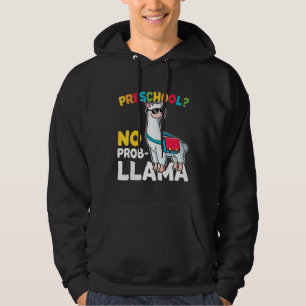 Preschool No Prob Llama Back To School Llama Alpa Hoodie