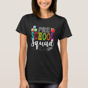 Preschool Pre-K Squad Teachers Students Team Back  T-Shirt