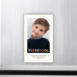 Preschool School Year Photo Card Keepsake Magnet<br><div class="desc">Stylishly elegant PreSchool school photo magnetic card. Large central photo with superimposed header. Modern minimalist typography and composition resulting in a sophisticated keepsake. Perfectly shareable keepsake of the progression of one's educational journey.</div>