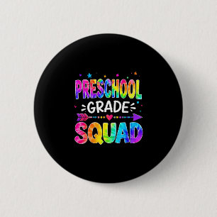 Preschool squad team tie dye back to school 6 cm round badge