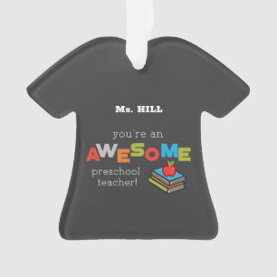 Preschool Teacher Appreciation Day, Awesome Ornament