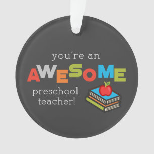Preschool Teacher Appreciation Day, Awesome Ornament