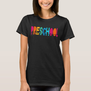 Preschool Teacher Back To School Daycare Appreciat T-Shirt