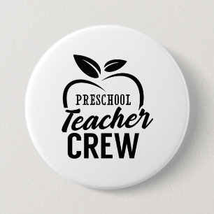 Preschool Teacher Crew 7.5 Cm Round Badge