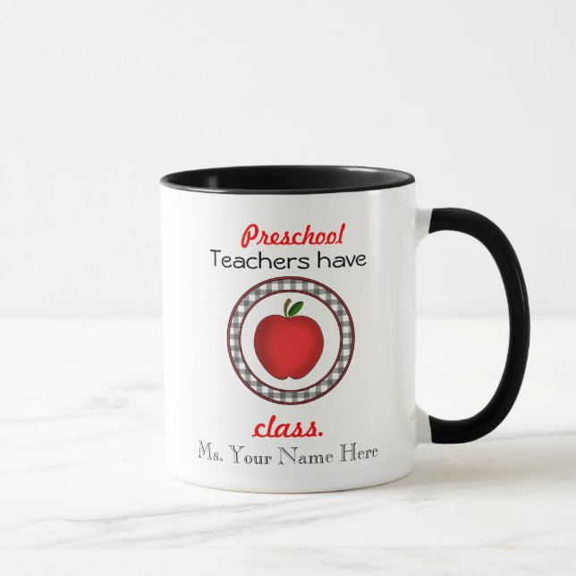 Preschool Teacher Mug - Teachers Have Class (Right)