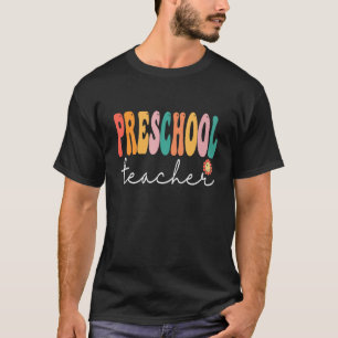 Preschool Teacher Retro Groovy Vintage First Day O T-Shirt