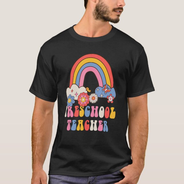 Preschool Teacher School Retro Groovy Floral Rainb T-Shirt (Front)