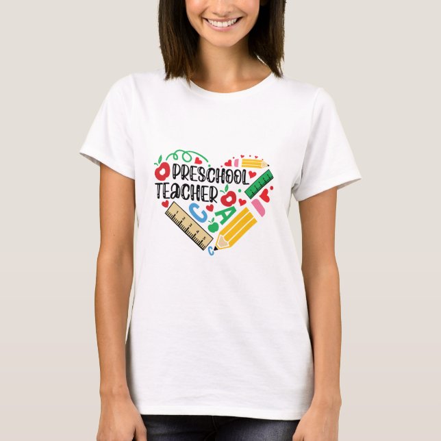 Preschool Teacher T-Shirt (Front)