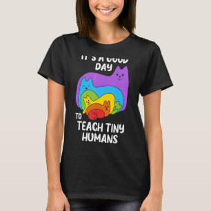 Preschool Teacher Teach Tiny Humans Rainbow Cats 1 T-Shirt